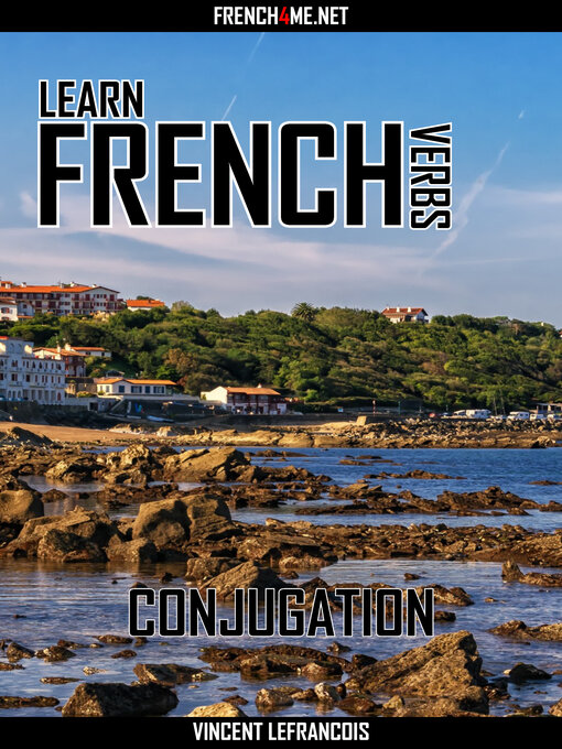 Title details for Learn French Verbs--Conjugation by Vincent Lefrancois - Wait list